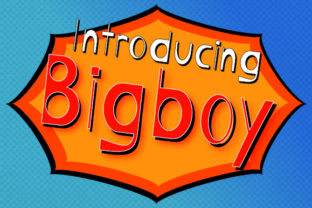 Bigboy Display Font for Bold Craft Projects and Stickers