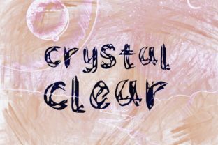 Crystal Clear: The Hand-Painted Display Font for Distinctive Branding