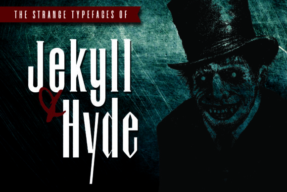 Jekyll Hyde: A Twisted Display Font for Dark Editorial Design