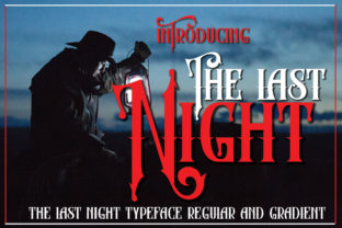 The Last Night: A Bold Gothic Display Font for High-Impact Campaigns